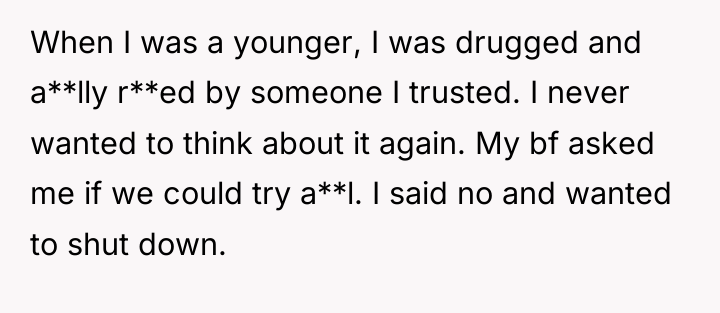 When I was a younger, I was drugged and a**lly...