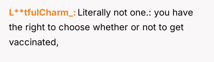 L**tfulCharm_ Literally not one.: you have the right to choose...