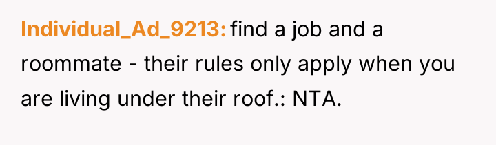 Individual_Ad_9213 find a job and a roommate - their rules...
