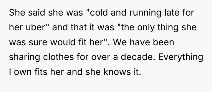 She said she was "cold and running late for her...