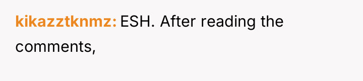 kikazztknmz ESH. After reading the comments,