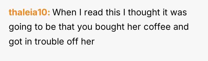 thaleia10 When I read this I thought it was going...