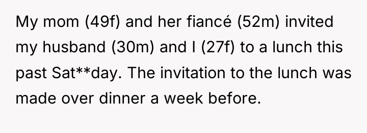 My mom (49f) and her fiancé (52m) invited my husband...