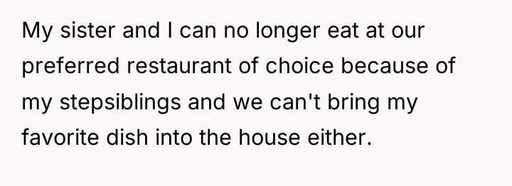 My sister and I can no longer eat at our...