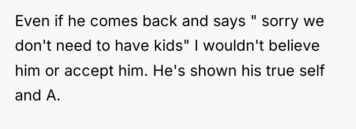 Even if he comes back and says " sorry we...