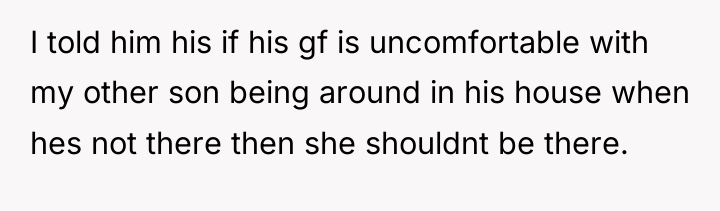 I told him his if his gf is uncomfortable with...