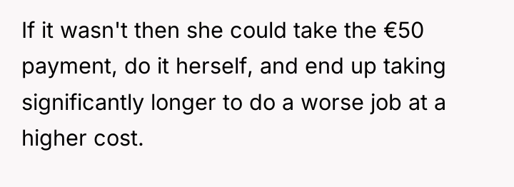 If it wasn't then she could take the €50 payment,...