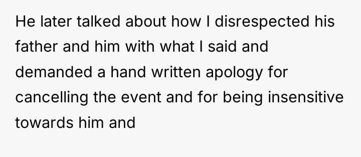 He later talked about how I disrespected his father and...