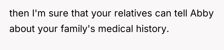 then I'm sure that your relatives can tell Abby about...
