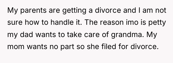 My parents are getting a divorce and I am not...