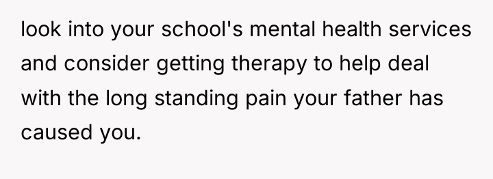 look into your school's mental health services and consider getting...