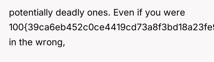 potentially deadly ones. Even if you were 100{39ca6eb452c0ce4419cd73a8f3bd18a23fe95ab4febb092bc2ab1b542eeea82f} in the...