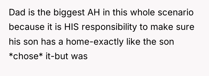 Dad is the biggest AH in this whole scenario because...
