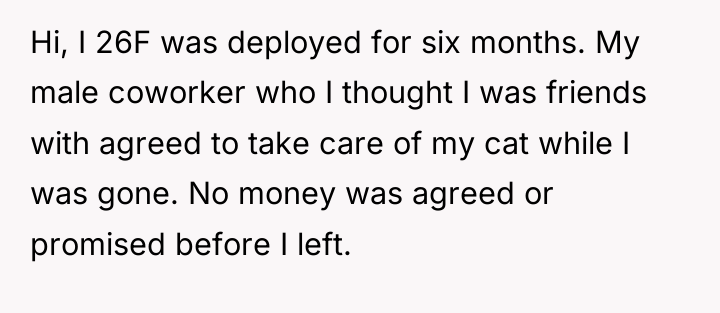 Hi, I 26F was deployed for six months. My male...