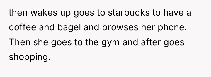 then wakes up goes to starbucks to have a coffee...