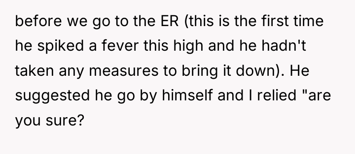 before we go to the ER (this is the first...