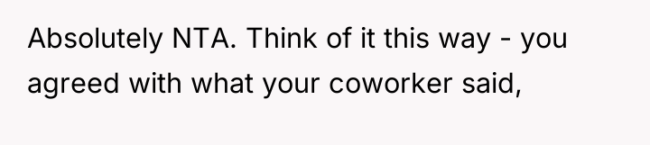 Absolutely NTA. Think of it this way - you agreed...
