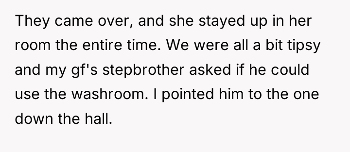 They came over, and she stayed up in her room...