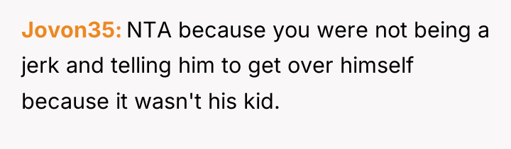 Jovon35 NTA because you were not being a jerk and...