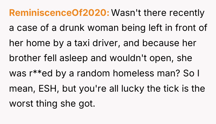 ReminiscenceOf2020 Wasn't there recently a case of a drunk woman...