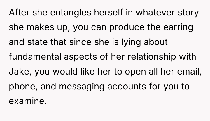 After she entangles herself in whatever story she makes up,...