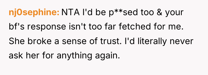 nj0sephine NTA I'd be p**sed too & your bf's response...
