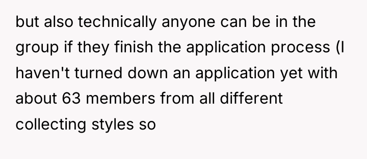 but also technically anyone can be in the group if...