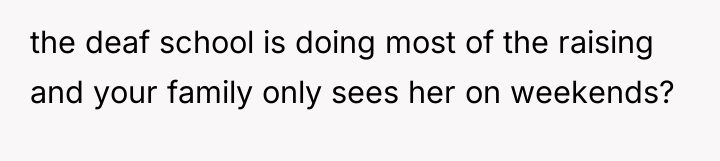 the deaf school is doing most of the raising and...
