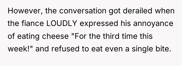 However, the conversation got derailed when the fiance LOUDLY expressed...