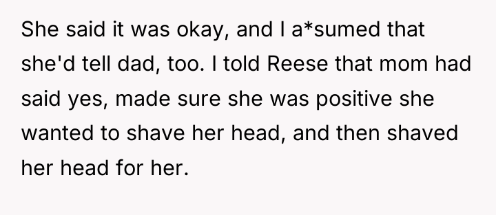 She said it was okay, and I a*sumed that she'd...
