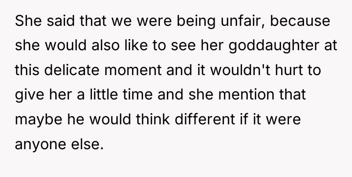 She said that we were being unfair, because she would...