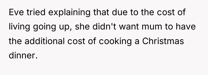 Eve tried explaining that due to the cost of living...