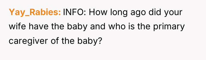 Yay_Rabies INFO: How long ago did your wife have the...