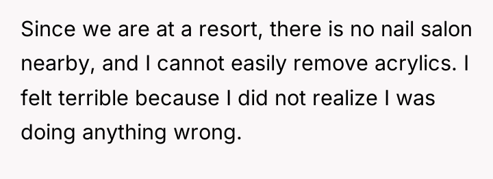 Since we are at a resort, there is no nail...
