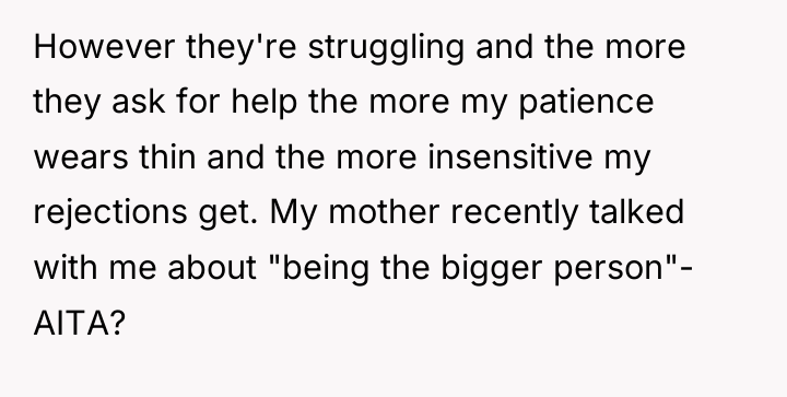 However they're struggling and the more they ask for help...