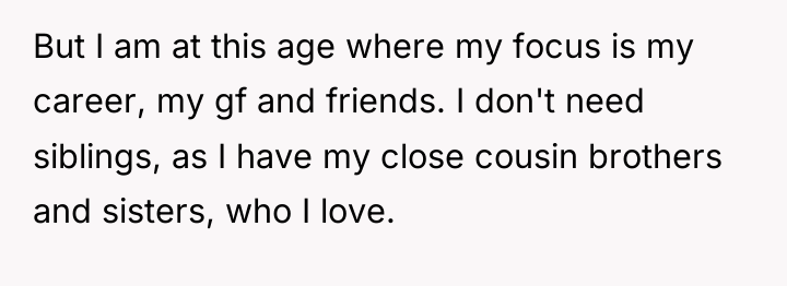 But I am at this age where my focus is...