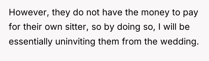 However, they do not have the money to pay for...