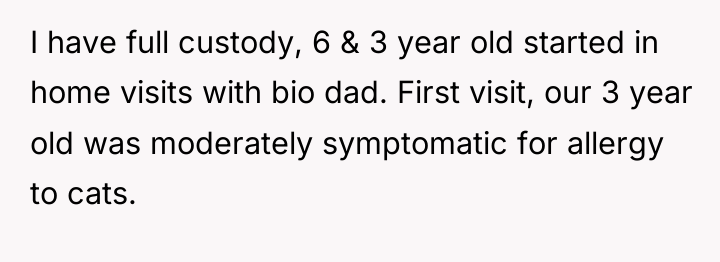 I have full custody, 6 & 3 year old started...
