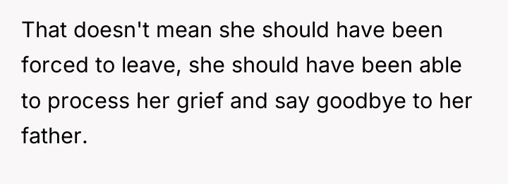 That doesn't mean she should have been forced to leave,...