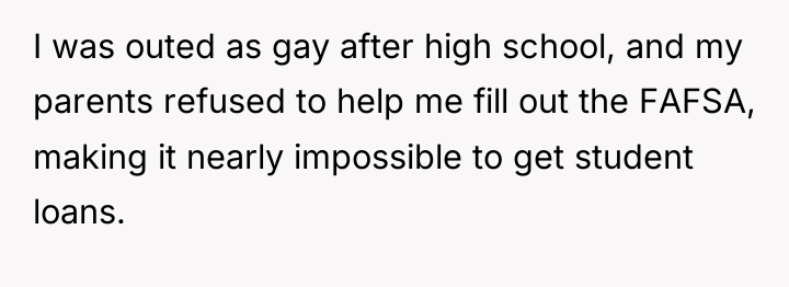 I was outed as gay after high school, and my...