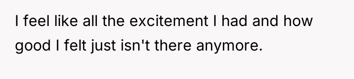 I feel like all the excitement I had and how...