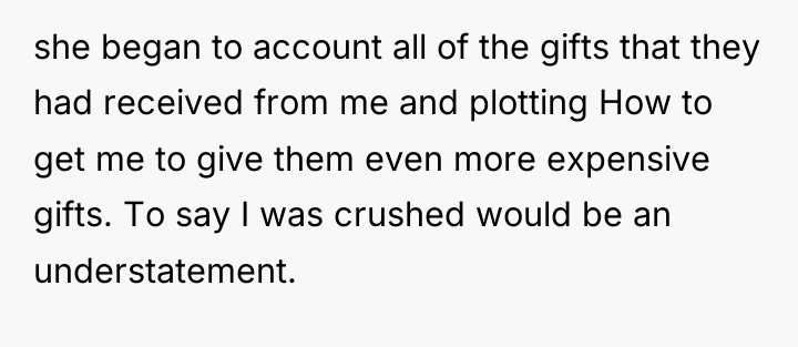 she began to account all of the gifts that they...
