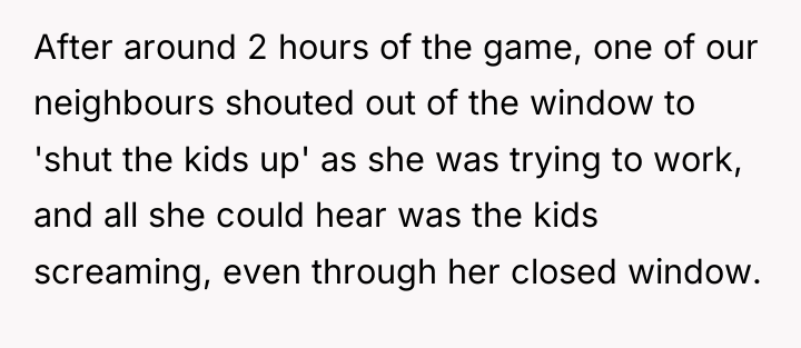 After around 2 hours of the game, one of our...