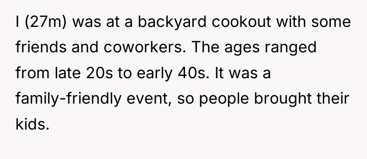 I (27m) was at a backyard cookout with some friends...
