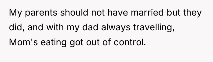 My parents should not have married but they did, and...