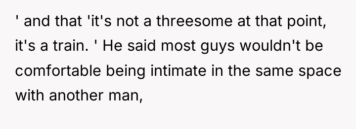 ' and that 'it's not a threesome at that point,...