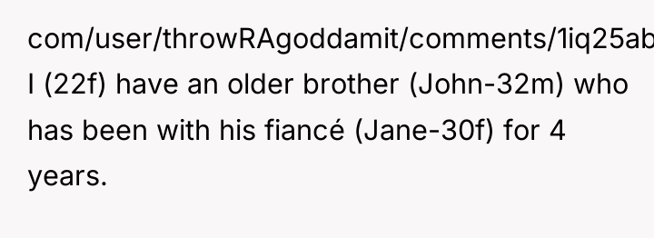 com/user/throwRAgoddamit/comments/1iq25ab/update_aita_for_gossiping_with_my_mum_about_my/) I (22f) have an older brother (John-32m) who has...