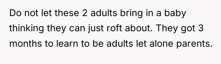 Do not let these 2 adults bring in a baby...