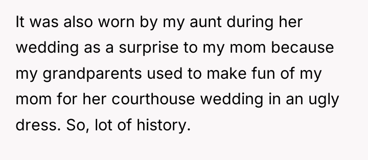 It was also worn by my aunt during her wedding...