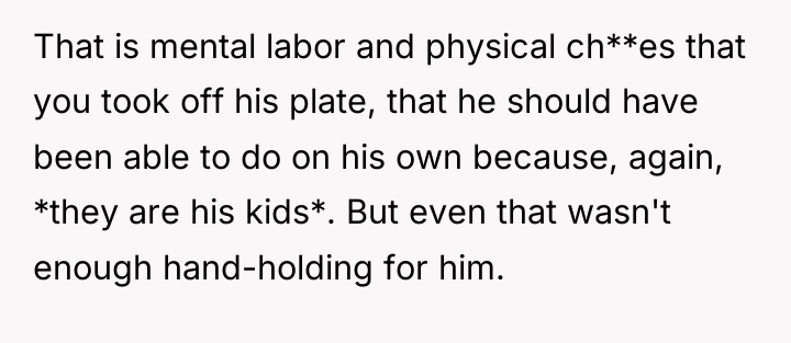 That is mental labor and physical ch**es that you took...